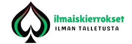 ilmaiskierrokset ilman talletusta